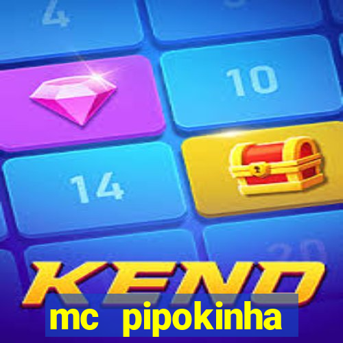 mc pipokinha telegram vazado